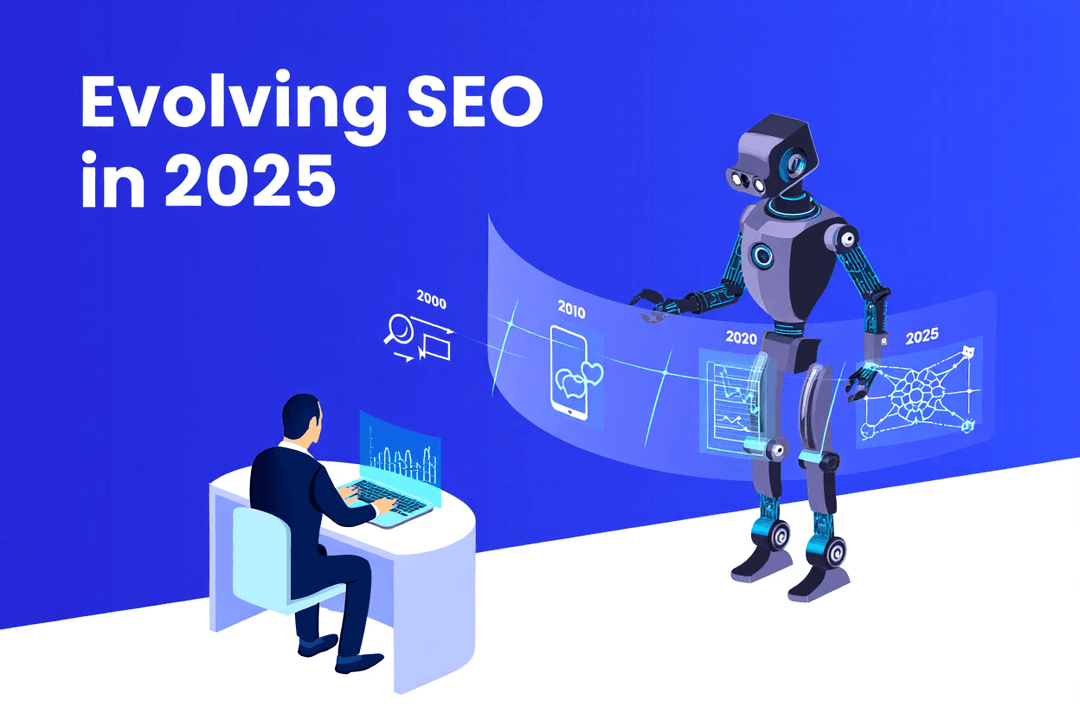 Evolving SEO in 2025